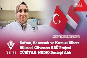Safran, Sarımsak ve Kırmızı Bibere Bilimsel Güvence: KBÜ Projesi TÜBİTAK–NRDIO Desteği Aldı