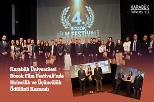 Karabük Üniversitesi Bozok Film Festivali’nde Birincilik ve Üçüncülük Ödülünü Kazandı