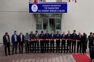 Karabük Üniversitesi Tıp Fakültesi Ek Hizmet Binası Törenle Hizmete Açıldı