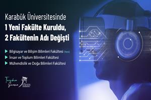 Karabük Üniversitesinde Bilgisayar ve Bilişim Bilimleri Fakültesi Kuruldu