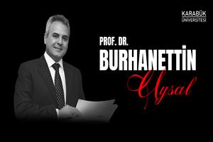 KBÜ Rektörü Prof. Dr. Fatih Kırışık’tan Kurucu Rektör Burhanettin Uysal’ı Anma Mesajı